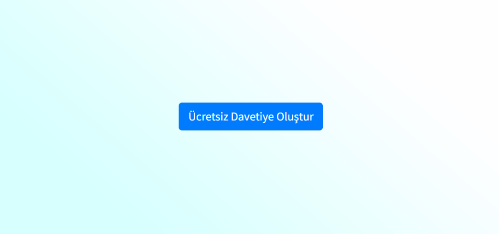 Ücretsiz Davetiye Oluştur Butonu